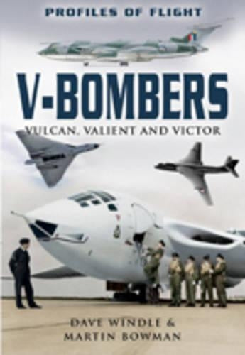 Profiles of Flight Series: V Bombers