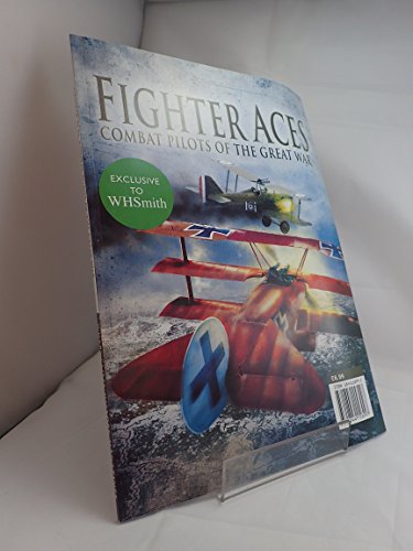 Fighter Aces: Combat Pilots of the Great War