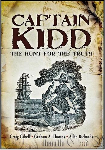 Captain Kidd: the Hunt for the Truth