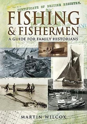 Fishing & Fishermen: a Guide for Family Historians