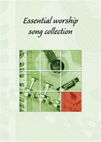 Essential Worship Song Collection