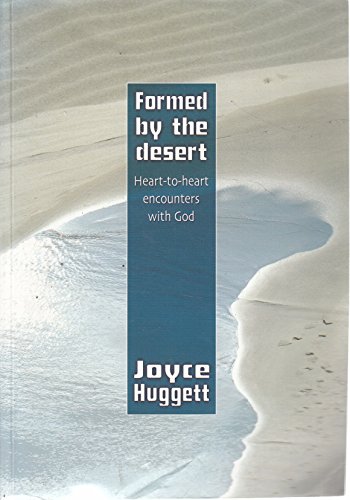 Formed by The Desert