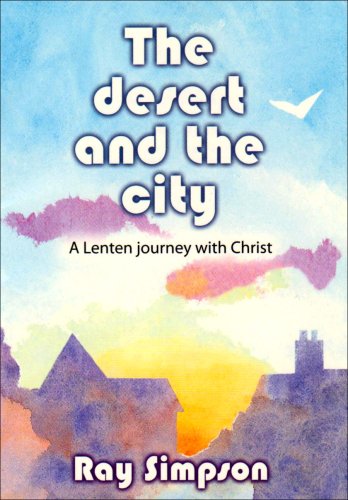 The Desert and the City