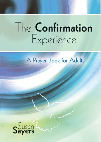 The Confirmation Experience - Adult Prayer Book