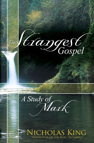 The Strangest Gospel