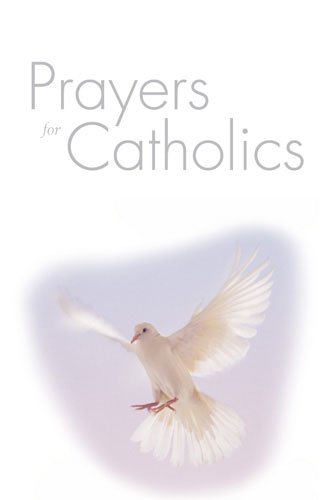 Prayers for Catholics