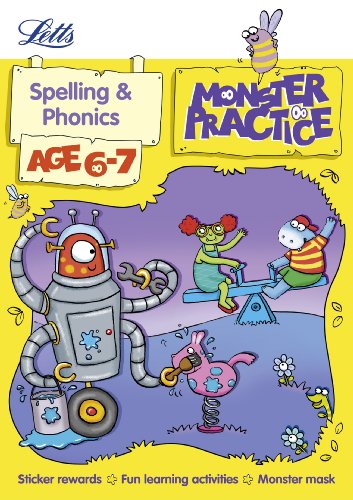 Spelling and Phonics Age 6-7 (Letts Monster Practice)