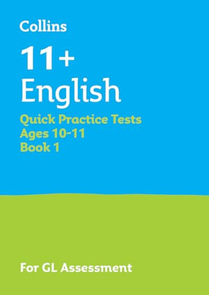 11+ English Quick Practice Tests Age 10-11 (Year 6) Set A