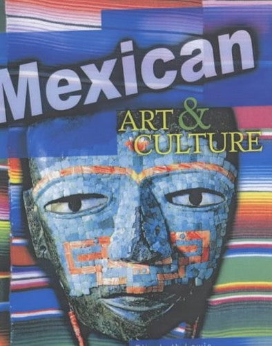 World Art And Culture: Mexican