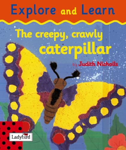 The Creepy Crawly Caterpillar