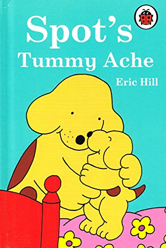 Spot's Tummy Ache