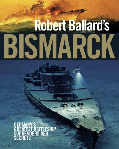 Robert Ballard's "Bismarck"