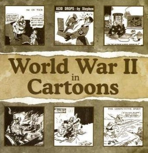 World War II In 100 Cartoons