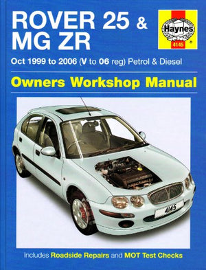 Rover 25 and MG ZR Petrol and Diesel