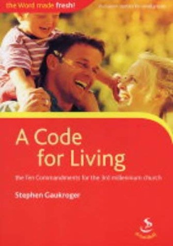 A Code for Living