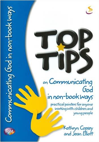 Top Tips on Communicating God in Non-book Ways