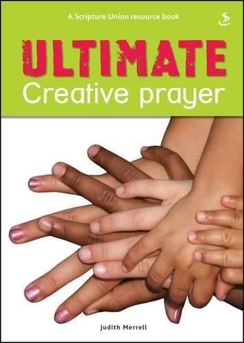 Ultimate Creative Prayer