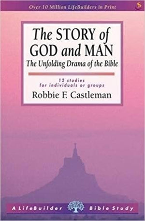 The Story of God and Man (Lifebuilder Study Guides)