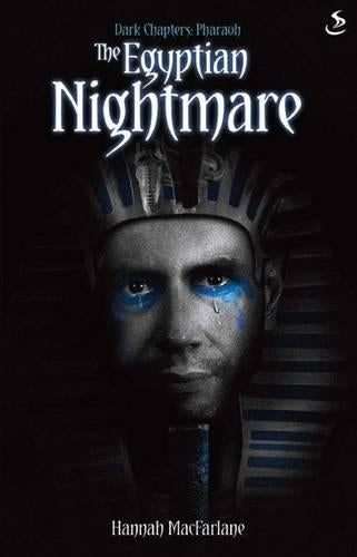 The Egyptian Nightmare