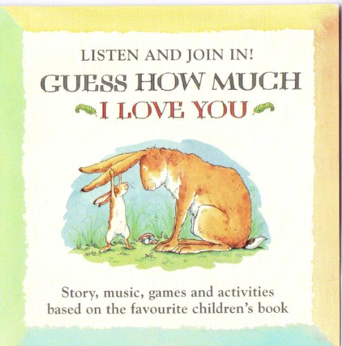 Guess How Much I Love You: Listen and Join In! [Audio Book]