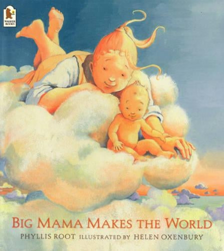 Big Mama Makes The World