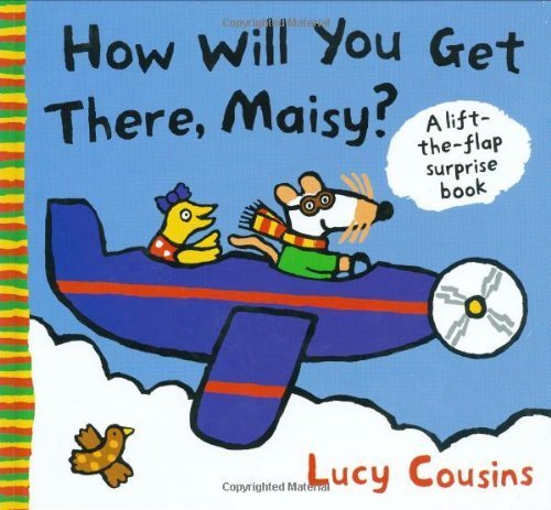 How Will You Get There Maisy?
