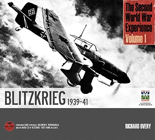 The Second World War Experience: Blitzkrieg 1939-41