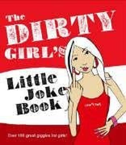 The Dirty Girls Little Joke Book