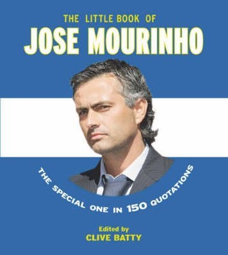 The Little Book of Jose Mourinho