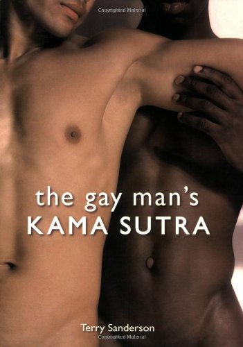 The Gay Man's Kama Sutra