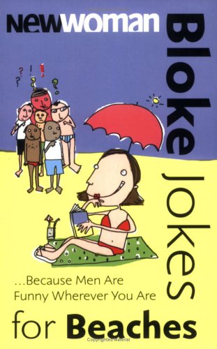 "New Woman" Bloke Jokes for Beaches