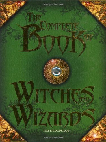 The Complete Book of Witches and Wizards