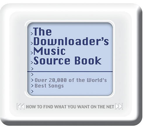 The Downloader's Source Book