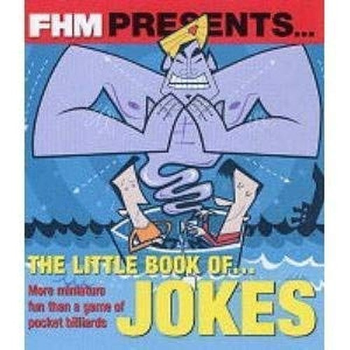 "FHM" Presents the Little Book of Jokes