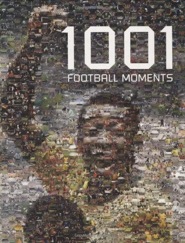 1001 Football Moments