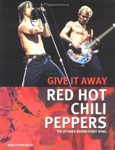 "Red Hot Chili Peppers" - Give it Away