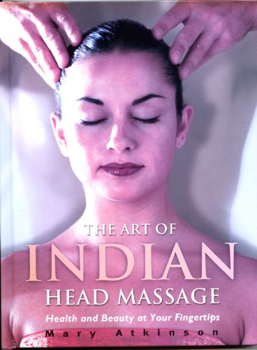 The art of Indian head massage