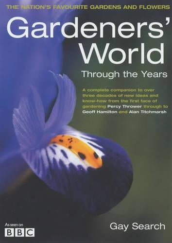 "Gardeners' World" Through the Years