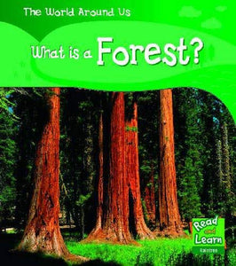 The World Around Us: What is a Forest? 