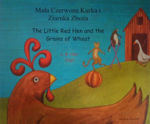The Little Red Hen and the Grains of Wheat in Polish and English