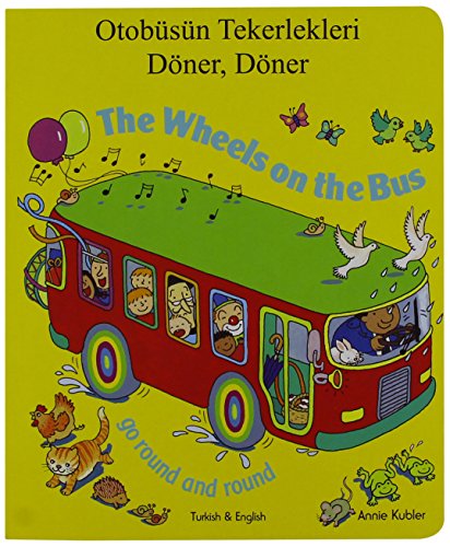 The Wheels on the Bus Go Round and Round