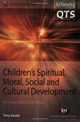 Childrens Spiritual, Moral, Social and Cultural Development