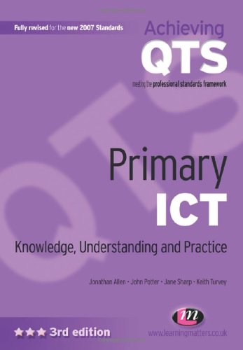 Primary ICT: Knowledge, Understanding and Practice