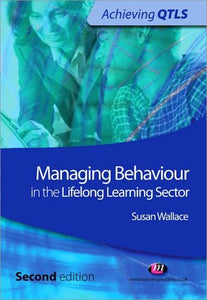 Managing Behaviour in the Lifelong Learning Sector 