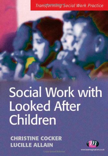 Social Work with Looked After Children