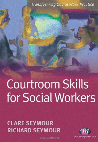 Courtroom Skills for Social Workers
