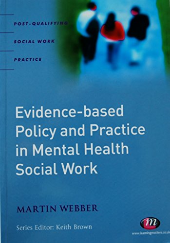 Evidence-based Policy and Practice in Mental Health Social Work