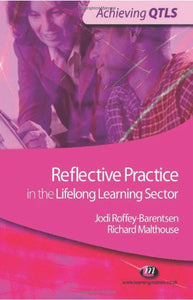 Reflective Practice in the Lifelong Learning Sector 