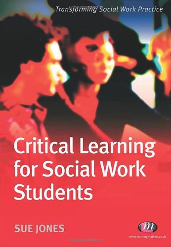 Critical Learning for Social Work Students