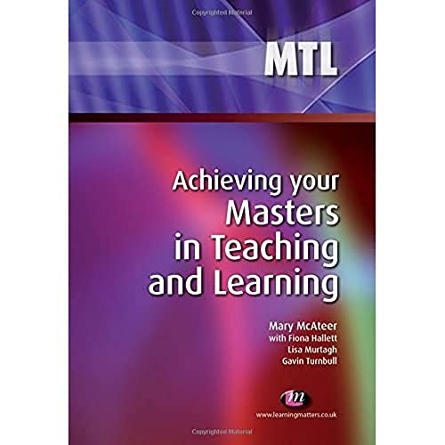 Achieving your Masters in Teaching and Learning